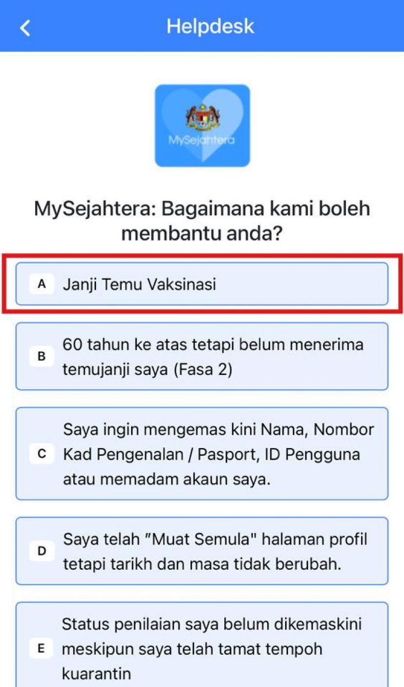 民众可以通过MySejahtera&ldquo;服务台&rdquo;获得疫苗接种预约方面的帮助。