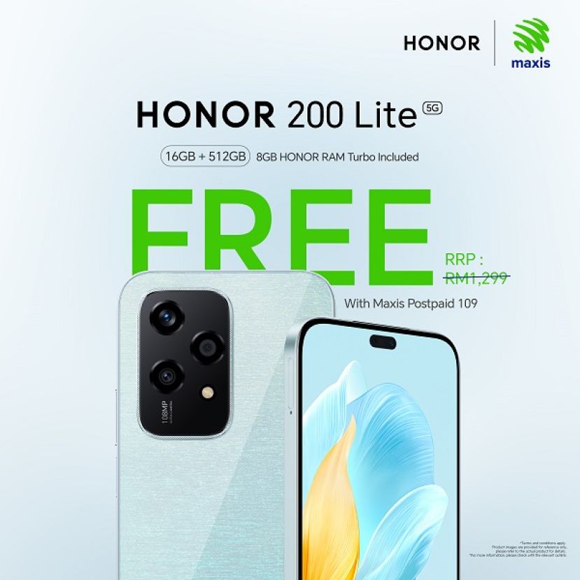 HONOR 200 Lite免费送！签购Maxis Postpaid 109配套，节省高达RM1,299！