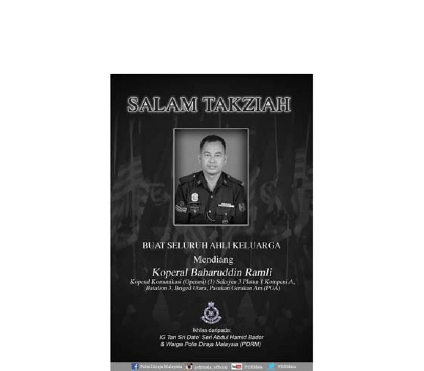 大马皇家警察脸书上载殉职警员巴哈鲁丁伍长的遗照，并向死者家属致哀。